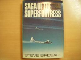 洋書　Saga of the Superfortress: The Dramatic Story of the B-29 and the Twentieth Air Force
