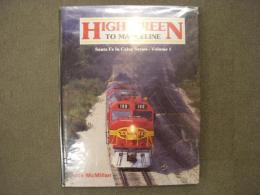 洋書　High Green to Marceline: Santa Fe in Color Series Volume 1