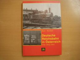 洋書　Deutsche Reichsbahn in Österreich : 1938 - 1945 (- 1953)