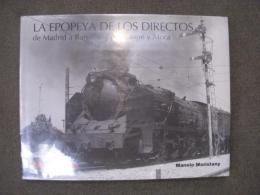 洋書　La Epopeya de los Directos: de Madrid a Barcelona por Caspe y Mora