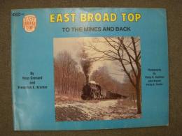 洋書 East Broad Top : To the Mines and Back