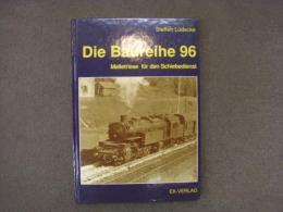 洋書　Die Baureihe 96: Malletriese für den Schiebedienst