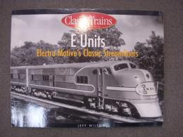 洋書　E Units: Electro-Motive's Classic Streamliners