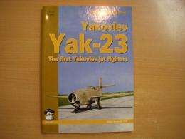 洋書 Yakovlev YAK-23: The First Yakovlev Jet Fighters