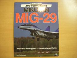 洋書 Mikoyan Mig-29: Design and Development of Russia's Super Fighter