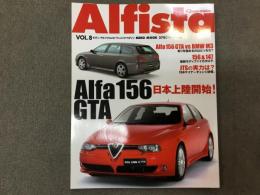 Alfista アルフィスタ―モダン・アルファロメオ・ワンメイクマガジン (Vol.8) (Neko mook (370)) Alfa 156GTA日本上陸開始