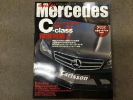 オンリーメルセデス: only Mercedes: 2011年4月号: Vol.140: Cクラス徹底特集