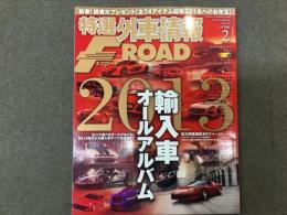 特選外車情報 F ROAD (エフロード) 2013年2月 No.333 輸入車オールアルバム
