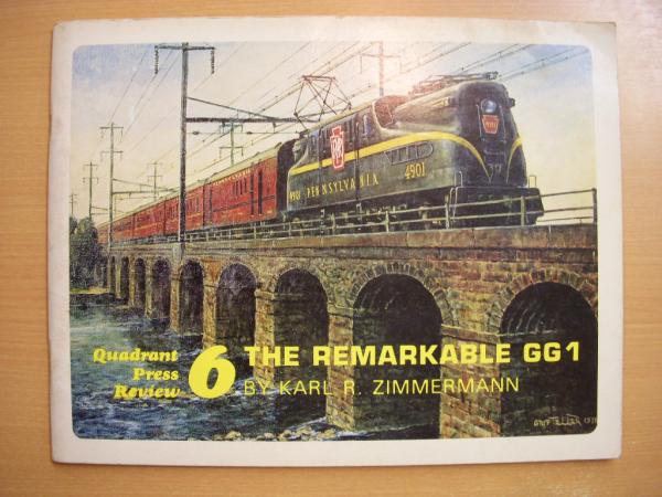 洋書 Quadrant Press Review 6 The Remarkable Gg1 Pennsylvania Railroad 菅村書店 古本 中古本 古書籍の通販は 日本の古本屋 日本の古本屋