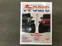 A-cars エーカーズ 2018年5月号 Vol.301 春だからラングラー