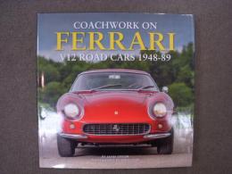 洋書　Coachwork on Ferrari V12 Road Cars 1948-89