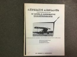 洋書 AEROBATIC AIRPLANES:PARTICIPANTS IN THE Ⅸ WORLD AEROBATIC CHANPIONSHIPS