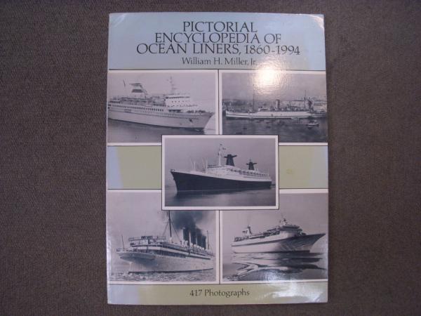 洋書 PICTORIAL ENCYCLOPEDIA OF OCEAN LINERS, 1860-1994 / 古本