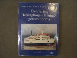 洋書 OVERFARTEN HELSINGBORG-HELSINGOR GENOM TIDERNA