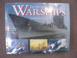 洋書 The History of the World's Warships : The Ultimate History of Maritime Warfare