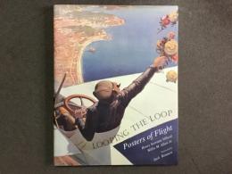 洋書　Looping the Loop: Posters of Flight