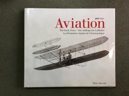 洋書 Aviation: The Early Years 