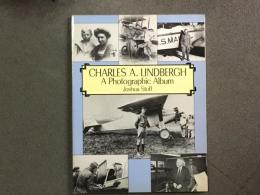 洋書　Charles A. Lindbergh: A Photographic Album