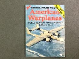 洋書　Warbirds Illustrated: No.16:American War Planes: World War Two - Korea: Volume 2