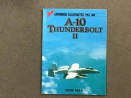 洋書　Warbirds Illustrated: No.40: A-10 Thunderbolt Ⅱ