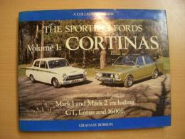 洋書 The Sporting Fords: Cortinas, Vol. 1 - Mark 1 and Mark 2 including GT, Lotus and 1600E