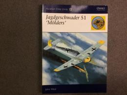 洋書 Jagdgeschwader 51 'Moelders' :Aviation Elite Units