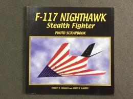 洋書　F-117 Nighthawk Stealth Fighter Photo Scrapbook