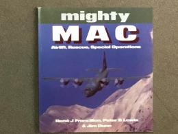 洋書 Mighty Mac: Airlift, Rescue, Special Operations