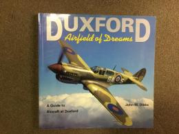 洋書 Duxford: Airfield of Dreams 