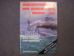 洋書 Schlachtkreuzer der Kaiserlichen Marine (II) : S.M.S. Lützow und Folgebauten