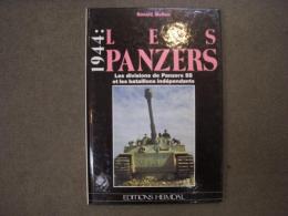 洋書 1944: LES PANZERS (2) : LES DIVISIONS DE PANZERS SS ET LES BATAILLONS INDEPENDANTS