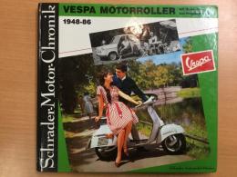 洋書　Schrader Motor-Chronik: Vespa Motorroller mit Vespa 400 und Piaggio-Dreirad 1948-86