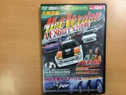 Hot Version DVD Vol.124 土屋圭一スペシャル
AE86 富士N2決戦