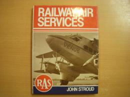 洋書 Railway Air Services