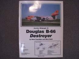 洋書 Aerofax Minigraph 19: Douglas B-66 Destroyer