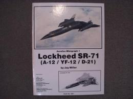 洋書 Aerofax Minigraph 1: Lockheed Sr-71: A-12/YF-12/D-21