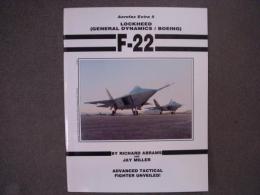 洋書　Aerofax Extra 5: Lockheed （General Dynamics/Boeing） F-22