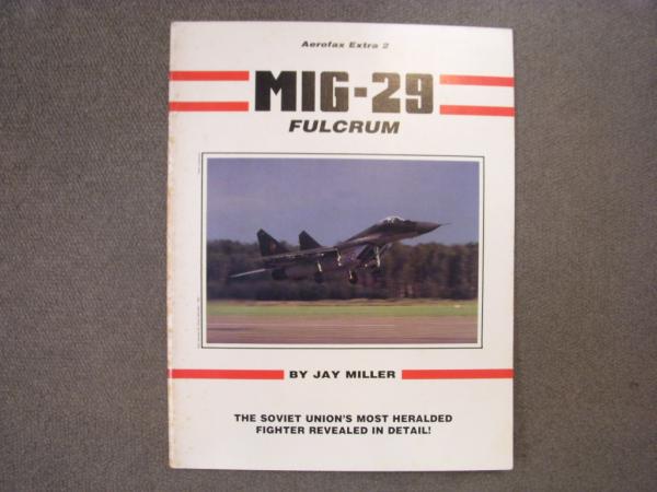 日本の古本屋　菅村書店　MiG-29　Extra　Aerofax　Fulcrum　古本、中古本、古書籍の通販は「日本の古本屋」　洋書　2: