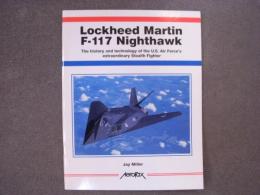 洋書 Aerofax Extra : Lockheed F-117 Stealth Fighter