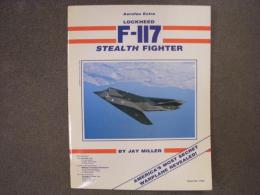 洋書 Aerofax Extra: Lockheed F-117 Stealth Fighter