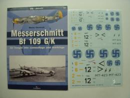 洋書 Messerschmitt Bf 109 G/K : An insight into camouflage and markings