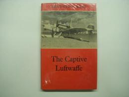 洋書 The Captive Luftwaffe