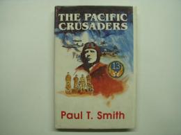 洋書 THE PACIFIC CRUSADERS