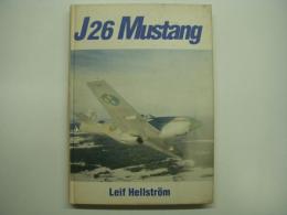 洋書 J26 Mustang : ett jaktplan och en era i Sverige