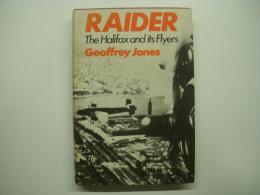 洋書 Raider : Halifax and Its Flyers