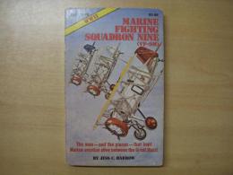 洋書 WWII : Marine Fighting Squadron Nine (VF-9M) : The men-and the planes-that kept Marine aviation alive between the Great Wars