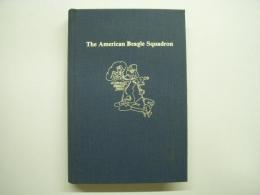 洋書 サイン入り The American Beagle Squadron : A contribution to the 2nd Fighter Squadron, 52nd Fighter Group during World War 2, based on documents and recollections submitted by some of those who were there, supplemented by a few other sources. SIGNED edition