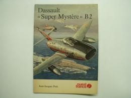 洋書　Dassault: Super Mystère B2