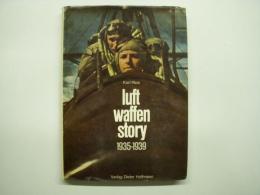 洋書 Luftwaffen Story 1935-1939