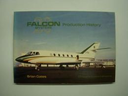 洋書 Falcon-Mystere 20 : A Production History